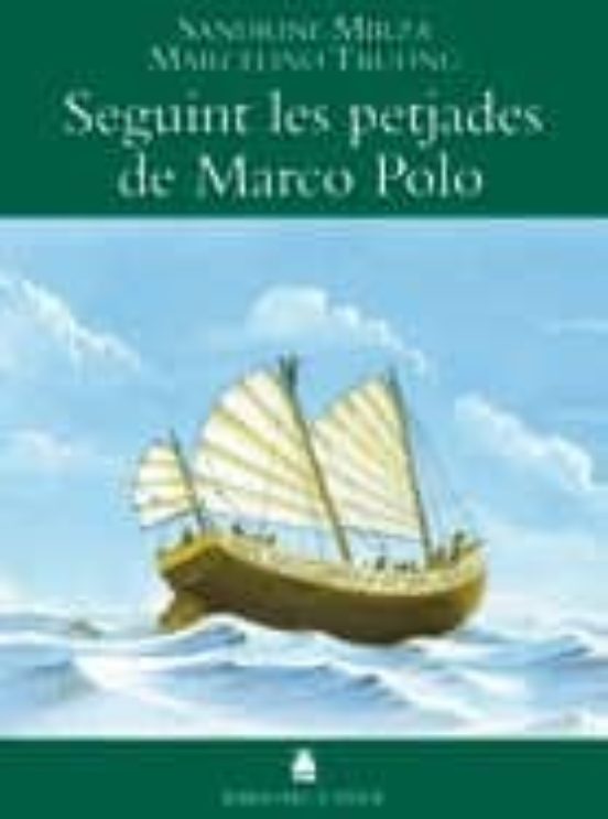 Seguint Les Petjades De Marco Polo