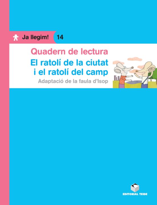 El Ratolí De Camp I El Ratolí De Ciuat. Quadern De Lectura 1º Pri Mari