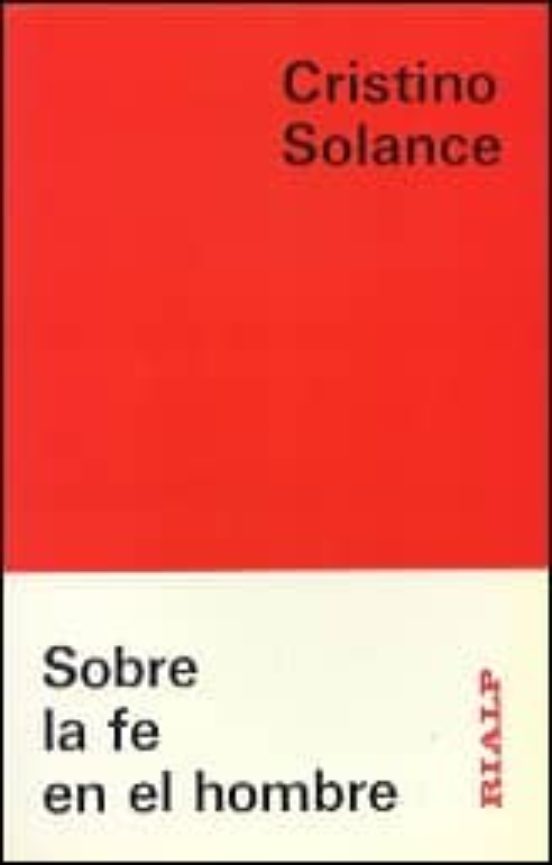 Sobre La Fe En El Hombre