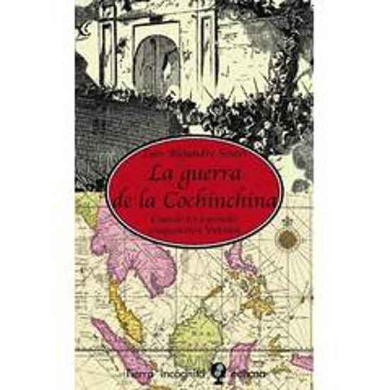 La Guerra de la Conchinchina