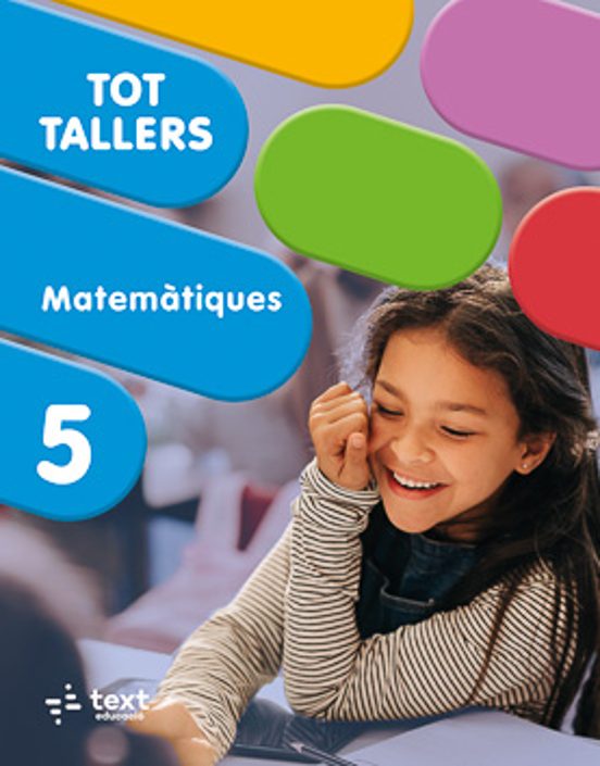 Tot Tallers. Matemàtiques 5È Primària
