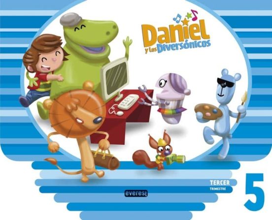Daniel Y Los Diversónicos. 5 Años. Tercer Trimestre