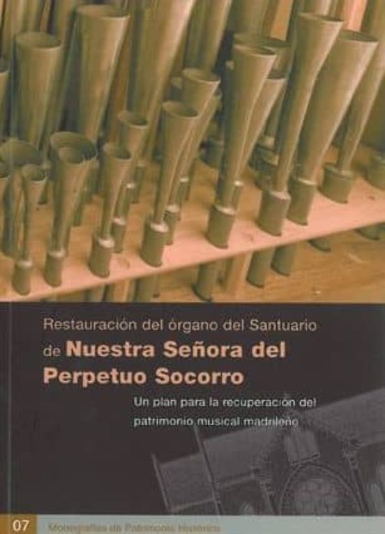 Restauracion Del Organo Del Perpetuo Socorro