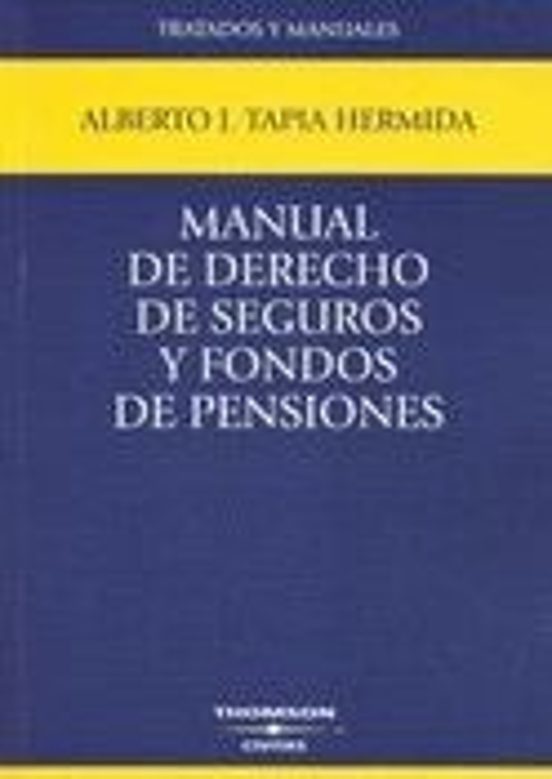 Manual De Derecho De Seguros Y Fondos De Pensiones