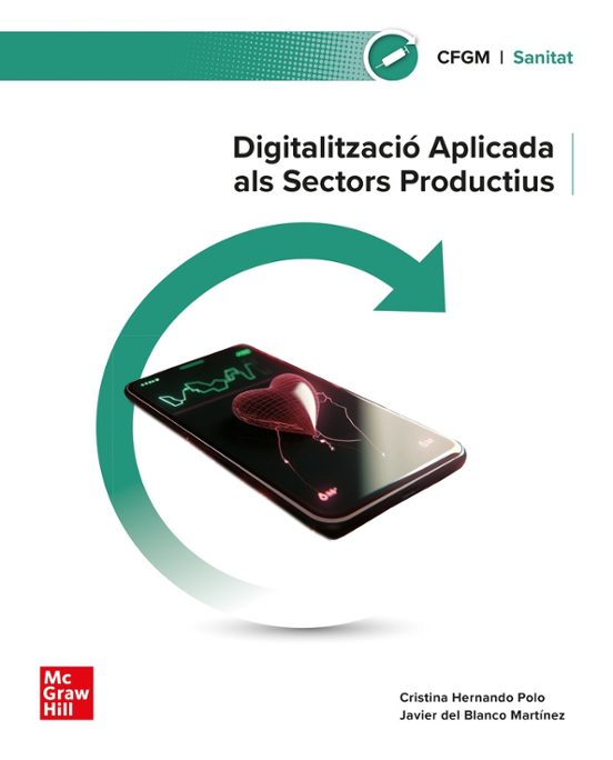 Digitalització Aplicada Al Sistema Productiu. Sanitat. Grau Mitjà