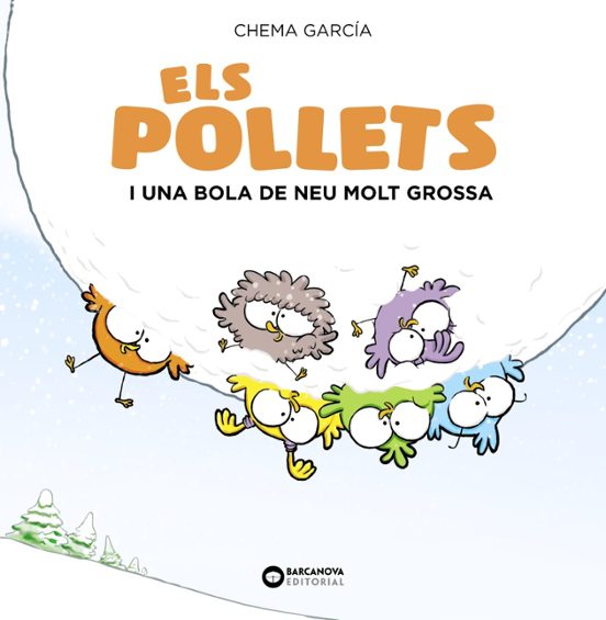 Els Pollets I Una Bola De Neu Molt Grossa