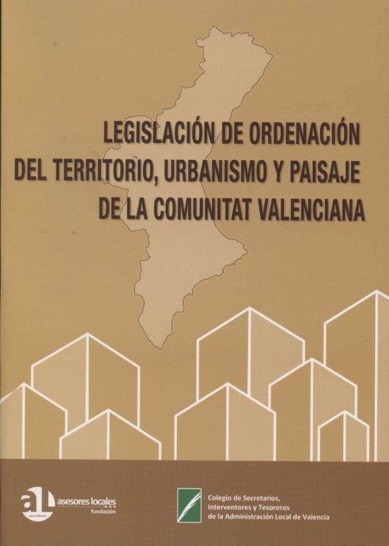Legislación De Ordenación Del Territorio Urbanismo De La Comunit At Va