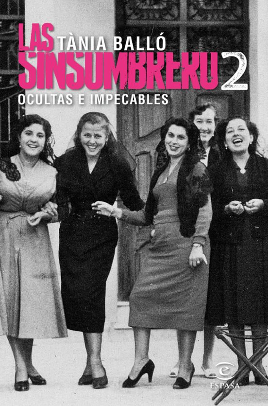 Las Sinsombrero 2. Ocultas E Impecables