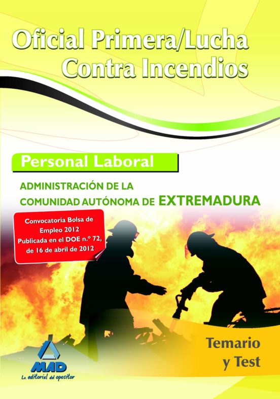 Oficial Primera/lucha Contra Incendios. Personal Laboral De La Ad Mini