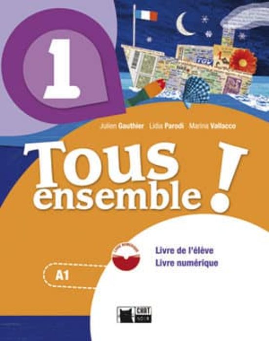 Tous Ensemble ! 1. Andalucía. Livre de L Élève + Dvd-Rom 1º ESO France