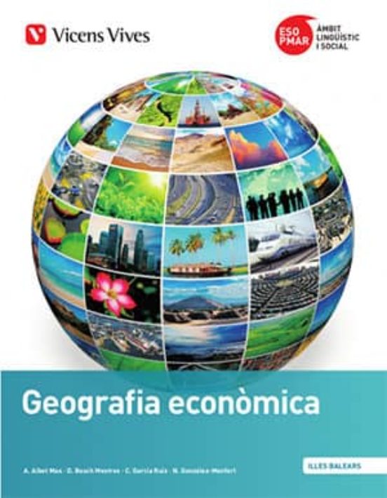 Pmar-eso. Geografía Econòmica. Illes Balears Tercero Secundaria Geogra