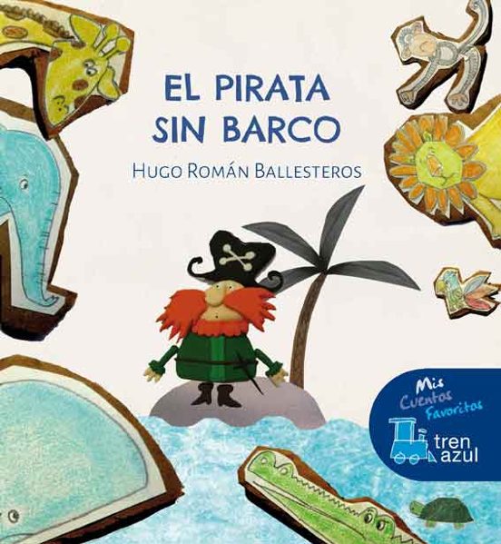 Tren Azul:el Pirata Sin Barco