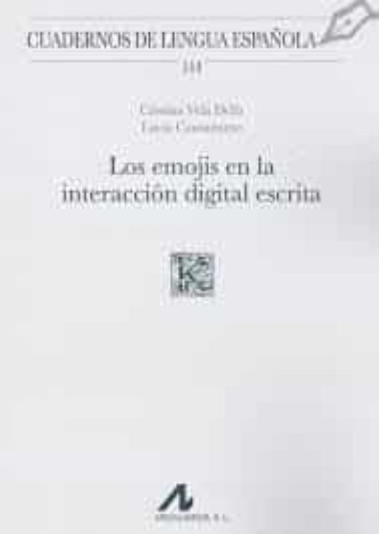 Los Emojis En La Interacción Digital Escrita