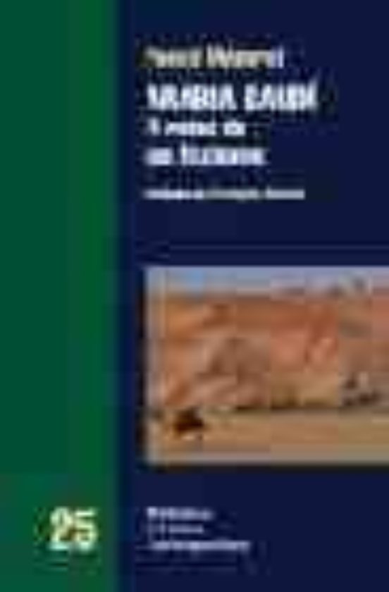 Arabia Saudi: El Reino De Las Ficciones