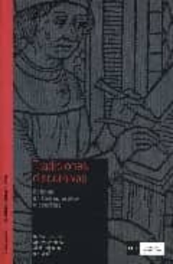 Tradiciones Discursivas. Edición De Textos Orales Y Escritos