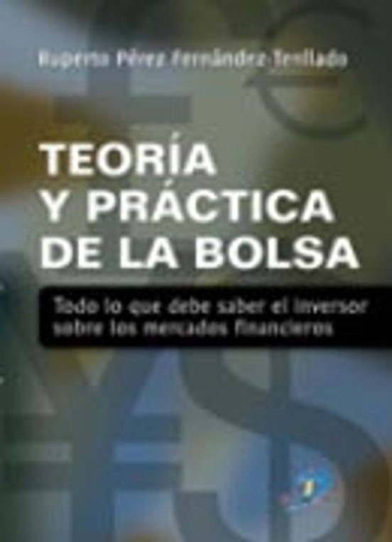 Teor¡a Y Práctica De La Bolsa