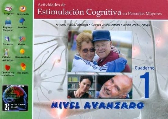 Actividades De Estimulacion Cognitiva En Personas Mayores. Nivel Avanz