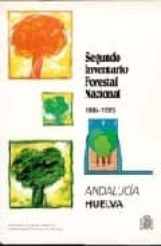 Segundo Inventario Forestal Nacional: Huelva