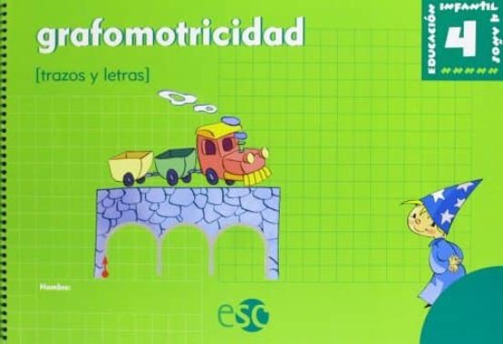 El Baul Magico. Grafomotricidad 4 Años: Trazos y Letras