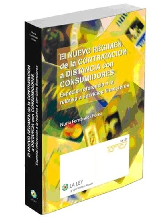 El Nuevo Régimen De La Contratación A Distancia Con Consumidores