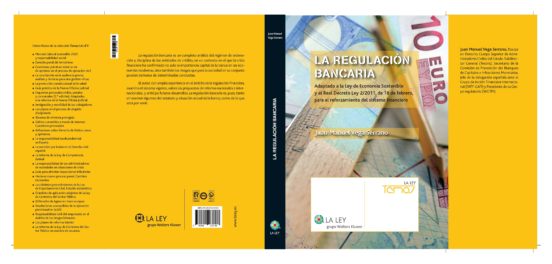 La Regulación Bancaria
