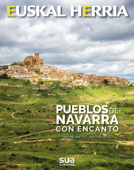 Euskal Herria: Pueblos De Navarra Con Encanto