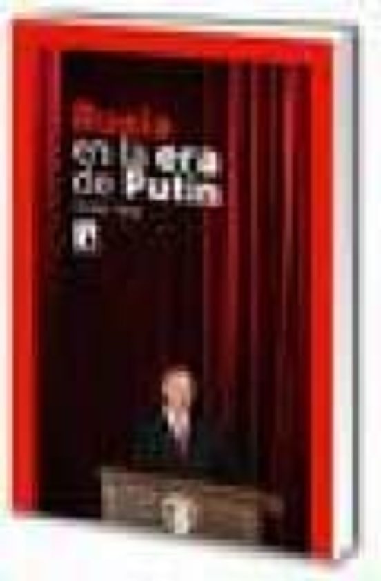 Rusia En La Era De Putin