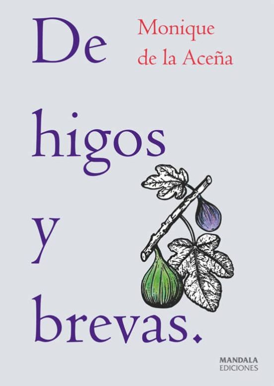 De Higos Y Brevas