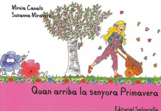 Quan Arriba La Senyora Primavera