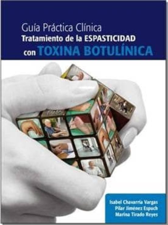 Guia Practica Clinica Tratamiento De La Espasticidad Con Toxina B Utol