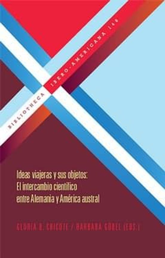 Ideas Viajeras Y Sus Objetos: El Intercambio Cientifico Entre Ale Mani