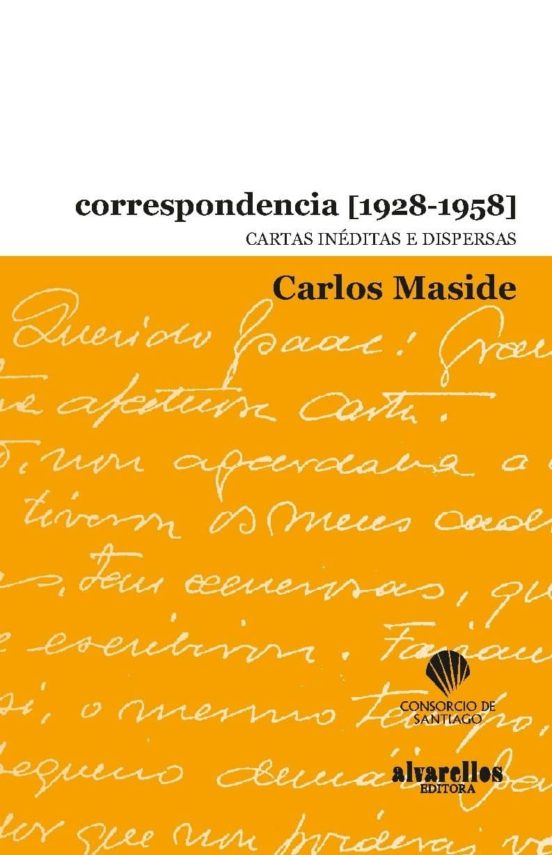 Correspondencia : Cartas Ineditas E Dispersas