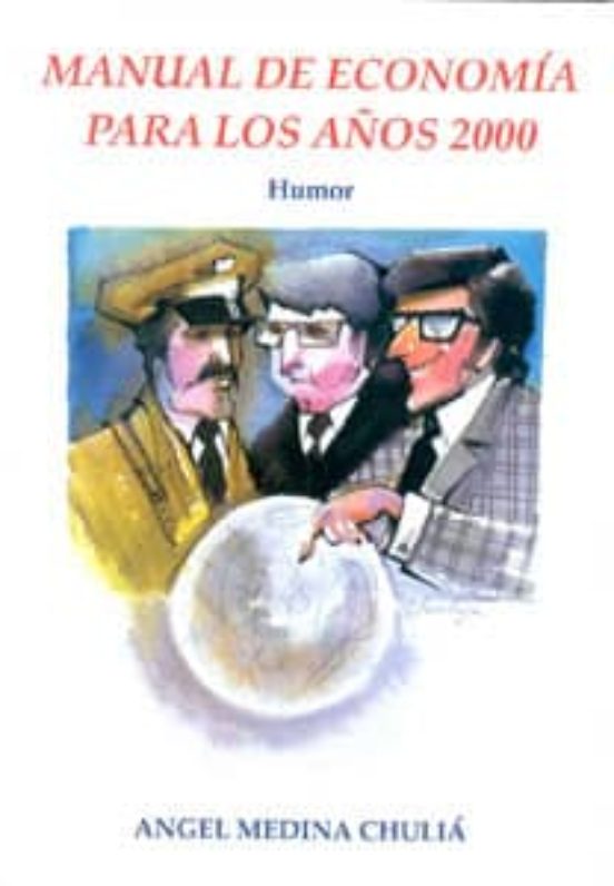 Manual De Economía Para Los Años 2000