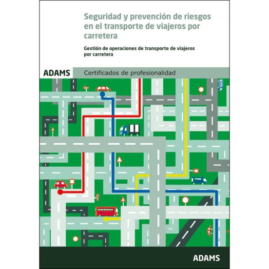 Seguridad Y Prevencion De Riesgos En El Transporte De Viajeros Por Car