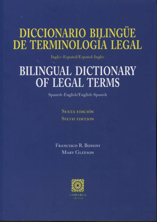 Diccionario Bilingüe De Terminologia Legal: Ingles-español / Español-i