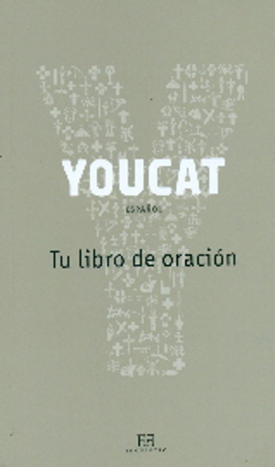 Youcat -tu Libro De Oracion