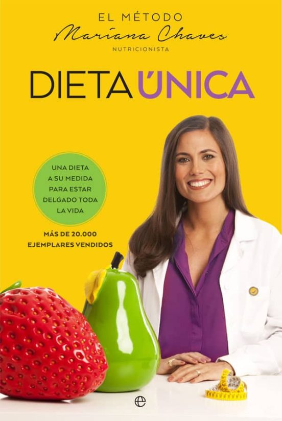 Dieta Unica: Una Dieta A Su Medida Para Estar Delgado Toda La Vida
