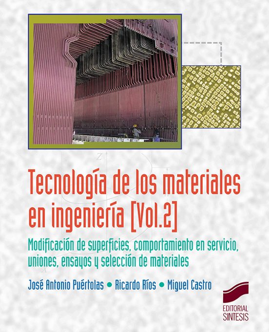 Tecnología De Los Materiales En Ingeniería Vol.2