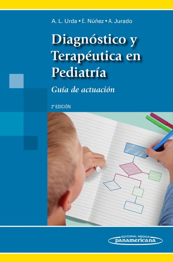 Diagnóstico Y Terapéuticas En Pediatría Guía De Actuación