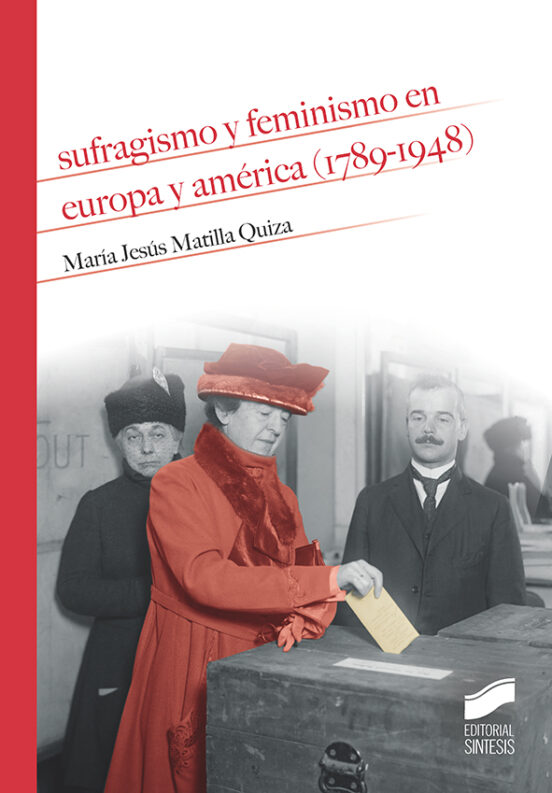 Sufragismo y feminismo en Europa y América