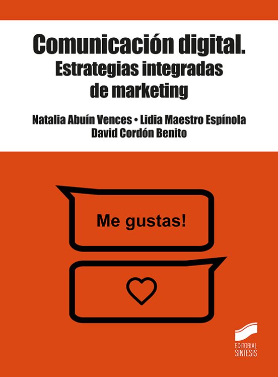 Comunicación Digital. Estrategias Integradas De Marketing