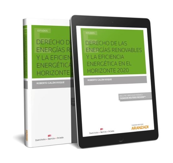 Derecho De Las Energias Renovables Y La Eficiencia Energetica En El Ho