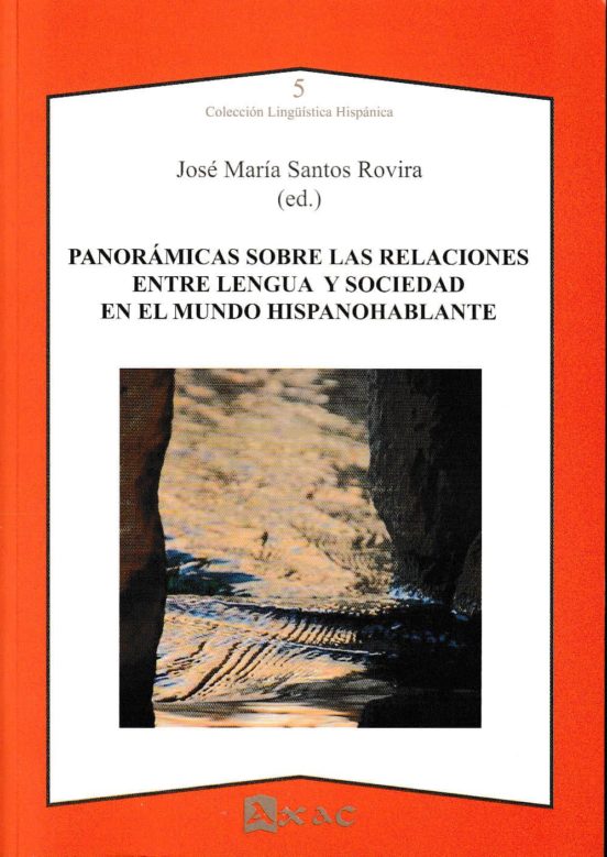 Panorimica Sobre Las Relaciones Entre Lengua Y Sociedad En El Mundo Hi