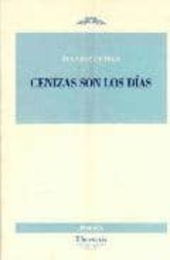 Cenizas Son Los Dias