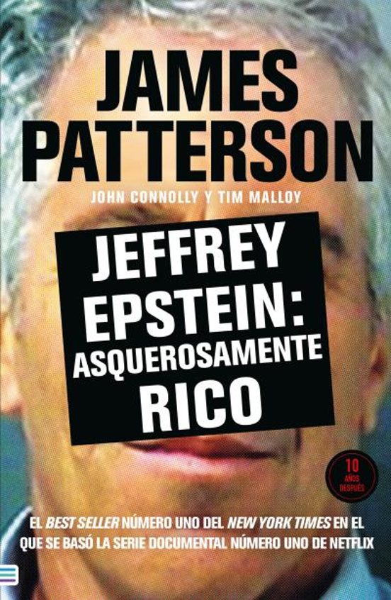 Jeffrey Epstein: Asquerosamente rico