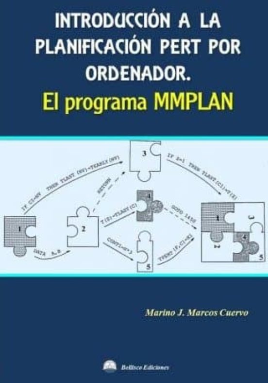 Introduccion A La Planificacion Pert Por Ordenador. El Programa Mmplan