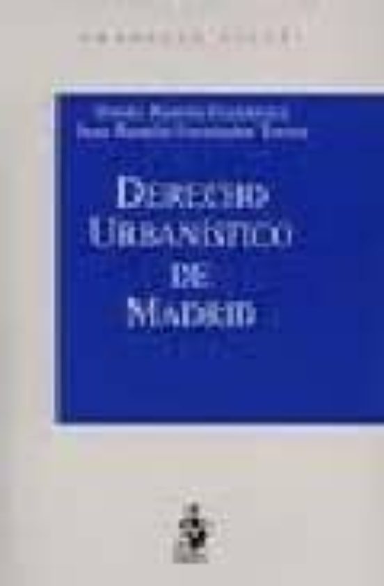 Derecho Urbanístico De Madrid