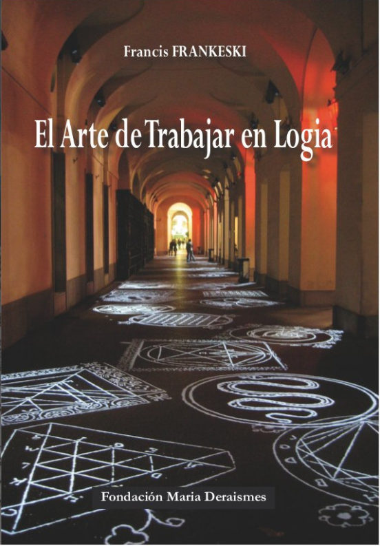 El Arte De Trabajar En Logia
