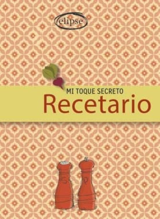 Mi Toque Secreto: Recetario