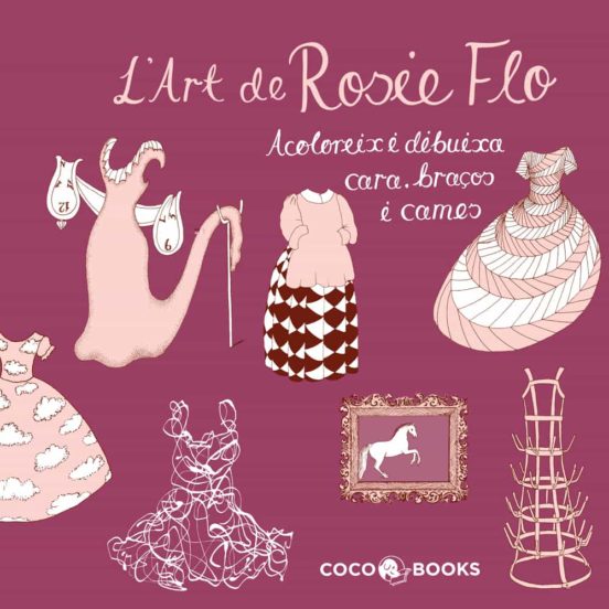 L Art De Rosie Flo